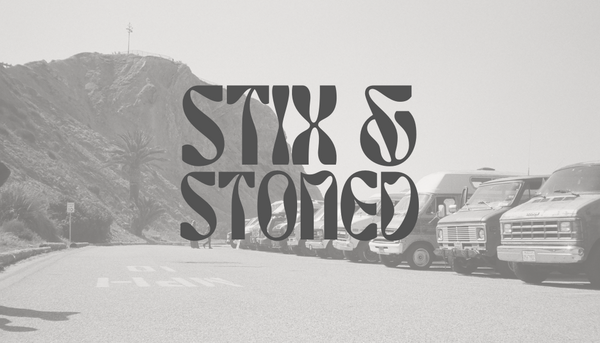 Stix and Stoned